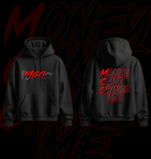 Money Can't Change Me Hoodie With Red Print